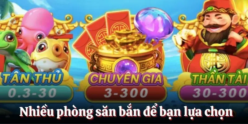 Nhiều phòng săn bắn để bạn lựa chọn