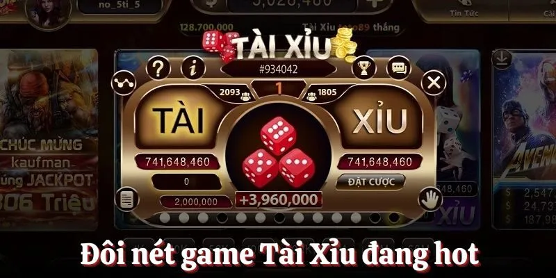 Đôi nét game Tài Xỉu đang hot