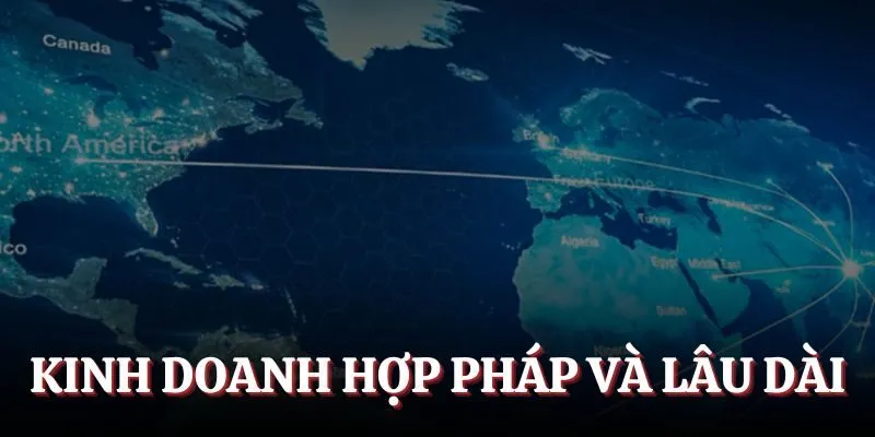 Kinh doanh hợp pháp và lâu dài
