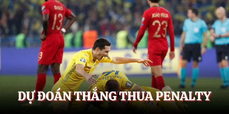 Dự đoán đội thắng thua trong loạt sút luân lưu