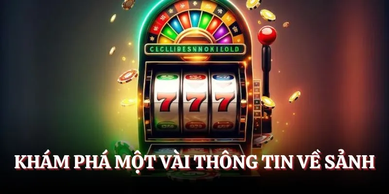 Khám phá một vài thông tin về sảnh nổ hũ WE88