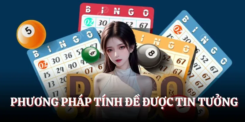 Phương pháp tính đề được nhiều người tin tưởng sử dụng